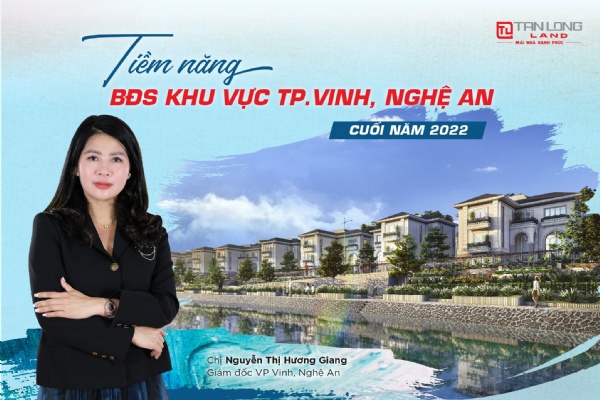 Tiềm năng thị trường bất động sản TP Vinh, Nghệ An cuối năm 2022