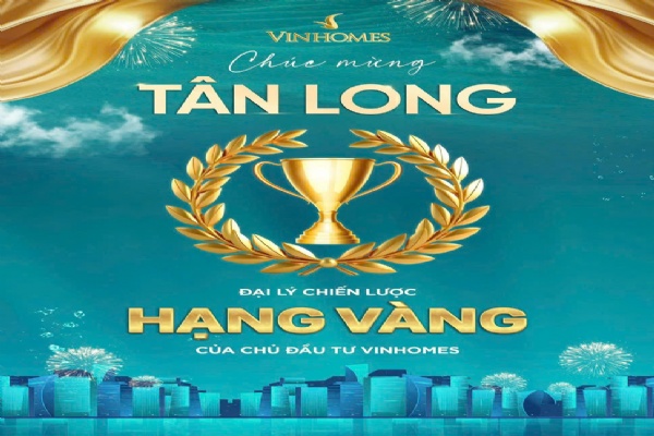 Tân Long Land tiếp tục khẳng định đẳng cấp với danh hiệu Đại lý Vàng của Vinhomes