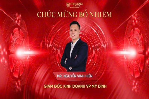CHÚC MỪNG BỔ NHIỆM: MR. NGUYỄN VINH HIỂN - GIÁM ĐỐC KINH DOANH VP MỸ ĐÌNH