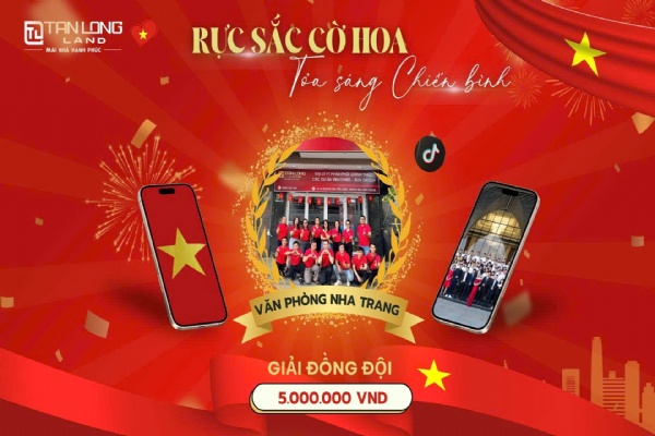 Trao Giải Cuộc Thi TikTok Tân Long Land – “Rực Sắc Cờ Hoa – Tỏa Sáng Chiến Binh”