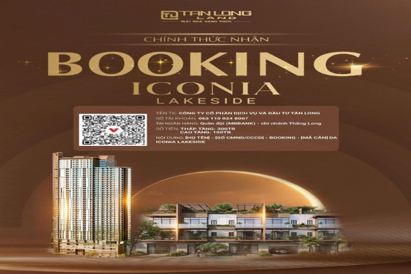 Booking dự án Iconia Lakeside Tố Hữu - Thông tin mới nhất