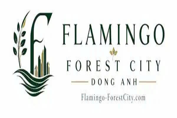 Chủ đầu tư Flamingo Forest City Đông Anh - Thông tin chi tiết mới nhất