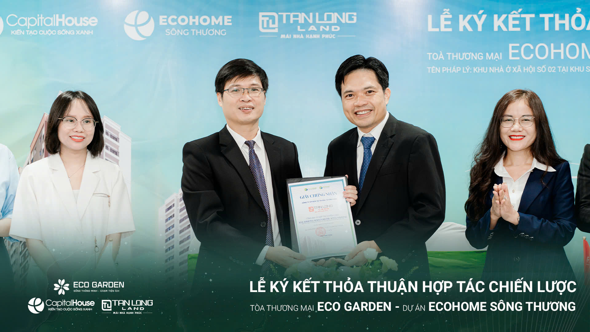 Tân Long Land nhận giấy chứng nhận Tổng đại lý phân phối Tòa thương mại Eco Garden thuộc dự án Ecohome Sông Thương.